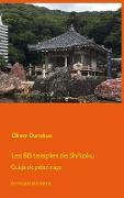 Les 88 temples de Shikoku