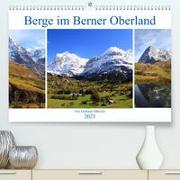 Berge im Berner Oberland (Premium, hochwertiger DIN A2 Wandkalender 2023, Kunstdruck in Hochglanz)