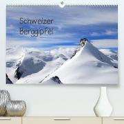 Schweizer Berggipfel (Premium, hochwertiger DIN A2 Wandkalender 2023, Kunstdruck in Hochglanz)