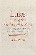 Luke among the Ancient Historians