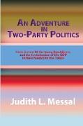 An Adventure in Two-Party Politics