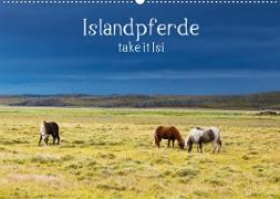 Islandpferde take it Isi (Wandkalender 2023 DIN A2 quer)