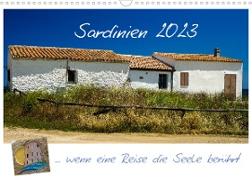 Sardinien ... wenn eine Reise die Seele berührt (Wandkalender 2023 DIN A3 quer)