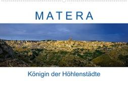 Matera - Königin der Höhlenstädte (Wandkalender 2023 DIN A2 quer)