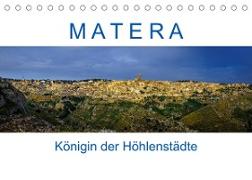 Matera - Königin der Höhlenstädte (Tischkalender 2023 DIN A5 quer)
