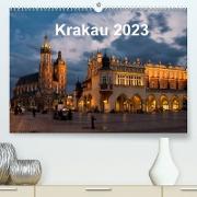 Krakau - die schönste Stadt Polens (Premium, hochwertiger DIN A2 Wandkalender 2023, Kunstdruck in Hochglanz)