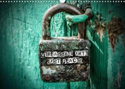 Verlassene Orte - Lost Places (Wandkalender 2023 DIN A3 quer)