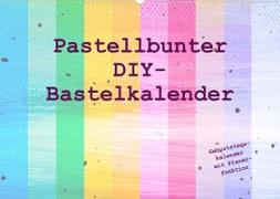 Pastellbunter DIY-Bastelkalender (Wandkalender 2023 DIN A2 quer)