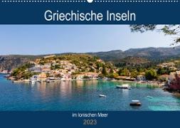 Griechische Inseln im Ionischen Meer (Wandkalender 2023 DIN A2 quer)