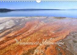 Wunderwelt Yellowstone 2023 (Wandkalender 2023 DIN A4 quer)