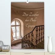 Der Zauber der Belle Epoque (Premium, hochwertiger DIN A2 Wandkalender 2023, Kunstdruck in Hochglanz)