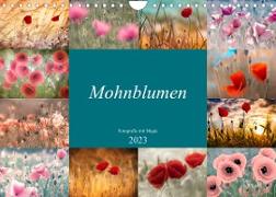 Mohnblumen - Fotografie mit Magie (Wandkalender 2023 DIN A4 quer)