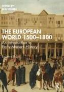 The European World 1500–1800