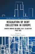 Regulation of Debt Collection in Europe