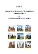 Historische Kirchen in Deutschland - Brandenburg - mit Texten aus der Heiligen Schrift