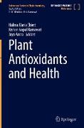 Plant Antioxidants and Health