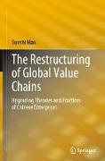 The Restructuring of Global Value Chains