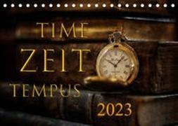 Time - Zeit - Tempus (Tischkalender 2023 DIN A5 quer)