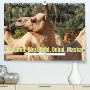 Orient - Manama, Abu Dhabi, Dubai, Maskat (Premium, hochwertiger DIN A2 Wandkalender 2023, Kunstdruck in Hochglanz)