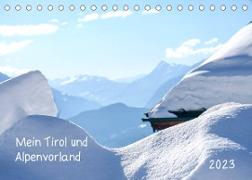 Mein Tirol und Alpenvorland (Tischkalender 2023 DIN A5 quer)