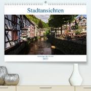 Stadtansichten, Monschau die Altstadt (Premium, hochwertiger DIN A2 Wandkalender 2023, Kunstdruck in Hochglanz)