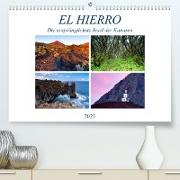 El Hierro - Die ursprünglichste Insel der Kanaren (Premium, hochwertiger DIN A2 Wandkalender 2023, Kunstdruck in Hochglanz)