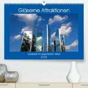 Gläserne Attraktionen - Glaskunst im Bayerischen Wald (Premium, hochwertiger DIN A2 Wandkalender 2023, Kunstdruck in Hochglanz)