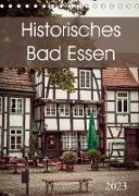 Historisches Bad Essen (Tischkalender 2023 DIN A5 hoch)