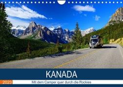 KANADA Mit dem Camper quer durch die Rockies (Wandkalender 2023 DIN A4 quer)