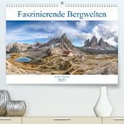 Faszinierende Bergwelten (Premium, hochwertiger DIN A2 Wandkalender 2023, Kunstdruck in Hochglanz)