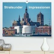 Stralsunder Impressionen (Premium, hochwertiger DIN A2 Wandkalender 2023, Kunstdruck in Hochglanz)