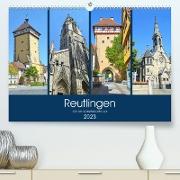 Reutlingen - Tor zur Schwäbischen Alb (Premium, hochwertiger DIN A2 Wandkalender 2023, Kunstdruck in Hochglanz)