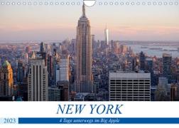 New York - 4 Tage unterwegs im Big Apple (Wandkalender 2023 DIN A4 quer)
