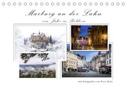 Marburg an der Lahn - ein Jahr in Bildern (Tischkalender 2023 DIN A5 quer)