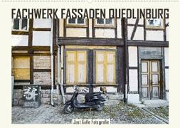 FACHWERK FASSADEN QUEDLINBURG (Wandkalender 2023 DIN A2 quer)