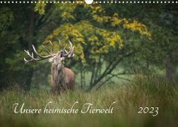 Unsere heimische Tierwelt (Wandkalender 2023 DIN A3 quer)