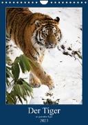 Der Tiger - ein gestreifter Jäger (Wandkalender 2023 DIN A4 hoch)