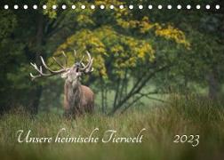 Unsere heimische Tierwelt (Tischkalender 2023 DIN A5 quer)