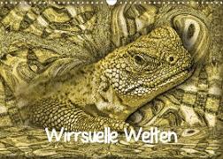 Wirrsuelle Welten (Wandkalender 2023 DIN A3 quer)