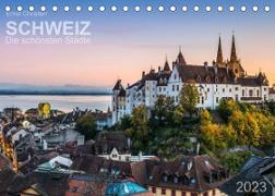 Schweiz - Die schönsten Städte (Tischkalender 2023 DIN A5 quer)