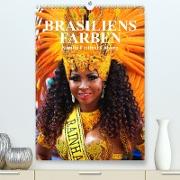 Brasiliens Farben (Premium, hochwertiger DIN A2 Wandkalender 2023, Kunstdruck in Hochglanz)