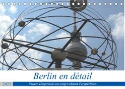 Berlin en détail (Tischkalender 2023 DIN A5 quer)