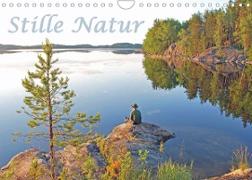 Stille Natur (Wandkalender 2023 DIN A4 quer)