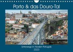 Porto & das Douro-Tal (Wandkalender 2023 DIN A4 quer)