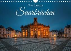 City Lights Saarbrücken (Wandkalender 2023 DIN A4 quer)