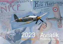 Aviatik Photocomposing 2023 (Wandkalender 2023 DIN A2 quer)