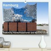 Hamburg. HafenCity, Kontorhausviertel und Speicherstadt. (Premium, hochwertiger DIN A2 Wandkalender 2023, Kunstdruck in Hochglanz)