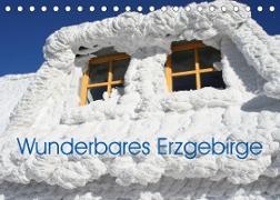 Wunderbares Erzgebirge (Tischkalender 2023 DIN A5 quer)