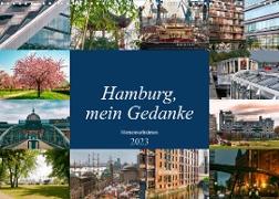 Hamburg, mein Gedanke (Wandkalender 2023 DIN A3 quer)
