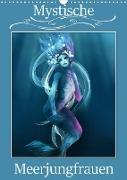 Mystische Meerjungfrauen (Wandkalender 2023 DIN A3 hoch)